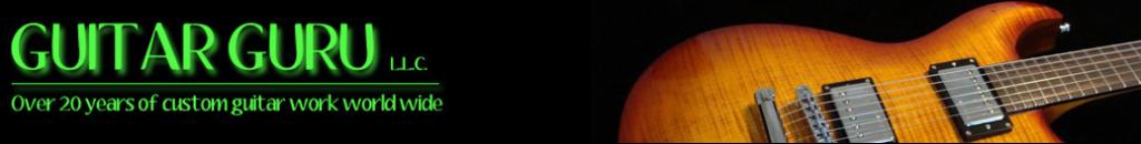 Guitar Guru LLC — Custom Guitar Work